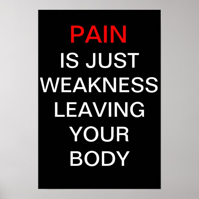 Poster La douleur n'est que faiblesse quitter votre corps (Devant)