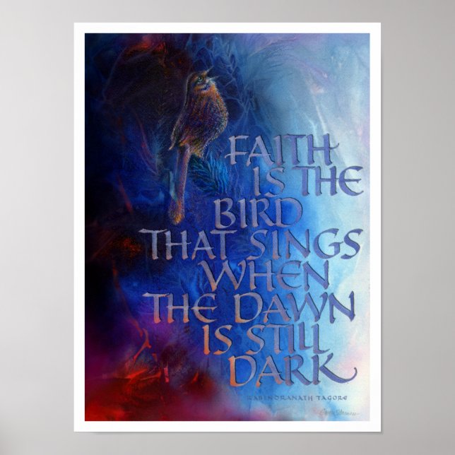 Poster "La foi est l'oiseau qui chante", Imprimer, 12"x16 (Devant)