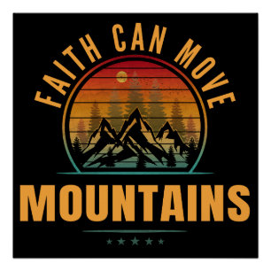 Poster La foi peut déplacer des montagnes