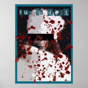 Poster la fourrure est morte
