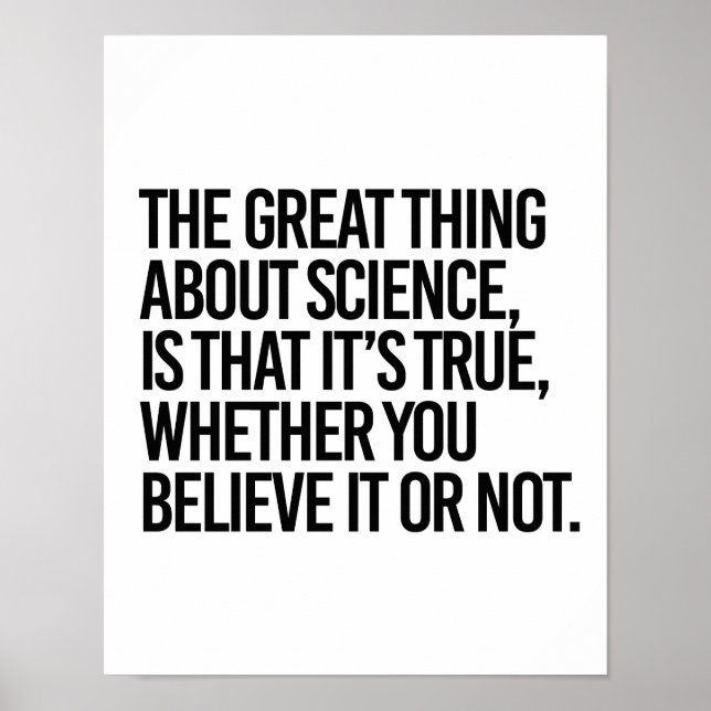 POSTER LA GRANDE CHOSE EN SCIENCE EST QUE C'EST VRAI AVEC (Devant)