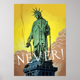 Poster La Liberté Dans Les Chaînes — Jamais