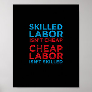 Poster La main-d’oeuvre qualifiée n’est pas bon marché La