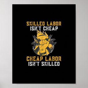 Poster La main-d’oeuvre qualifiée n’est pas bon marché La