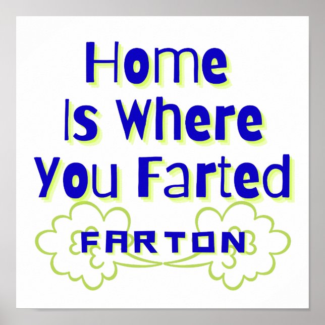 Poster La maison est là où vous avez Farton (Devant)