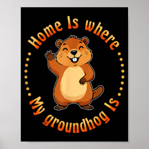 Poster La maison est où est mon sol de marmotte Animal Ro