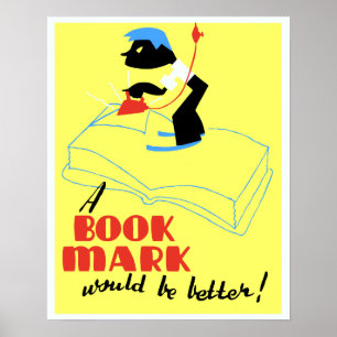 Poster La marque-page du cru A serait meilleur WPA