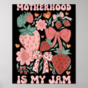 Poster La maternité est Jam Boho fraise Graphique Mamans