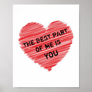 Poster La meilleure partie de moi texte romantique dans u