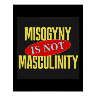 Poster La misogynie n'est pas la masculinité