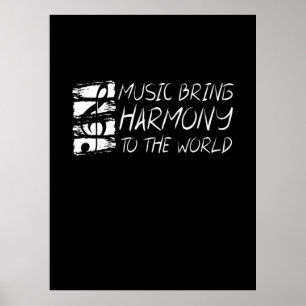 Poster La Musique Apporte Harmonie Au Monde