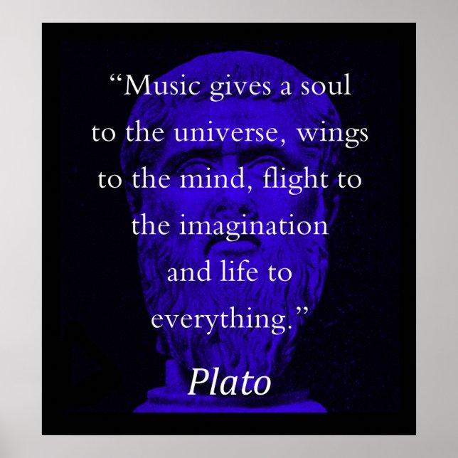 Poster La musique donne une âme à l'univers - Platon (Devant)