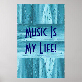 Poster La musique est ma vie en Chrome bleu II