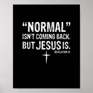 Poster La normale ne revient pas Jésus est