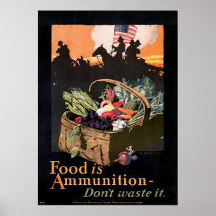 Poster La nourriture est une munition !