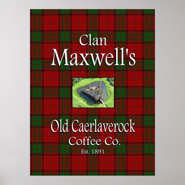 Poster La Old Caerlaverock Coffee Co. de Clan Maxwell. (Devant)
