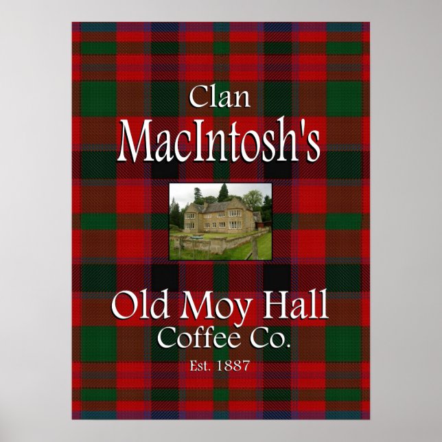 Poster La Old Moy Hall Coffee Co. de Clan MacIntosh. (Devant)