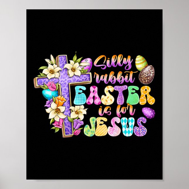 Poster La Pâque Du Lapin Silly Est Pour Jésus Religieux C (Devant)