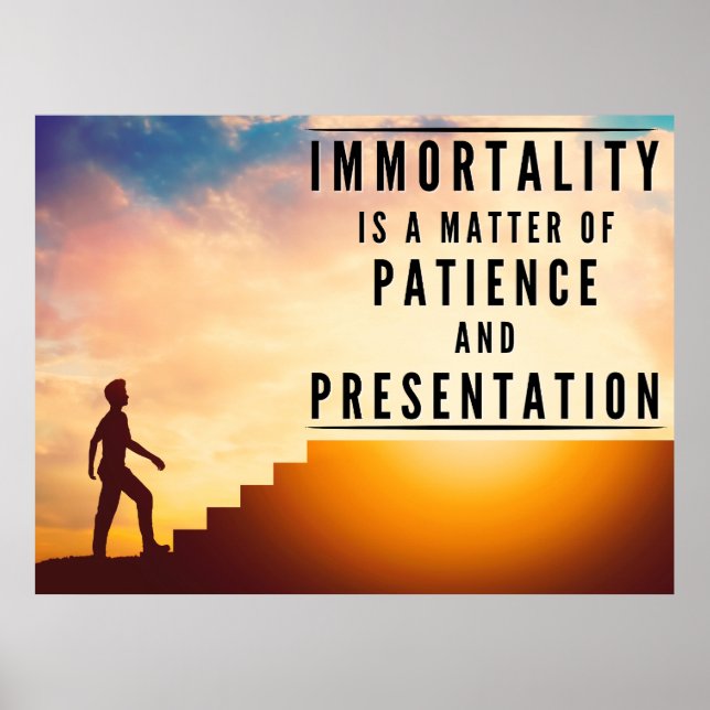 Poster La patience de l'immortalité - Inspirationnel (Devant)