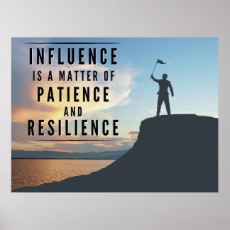 Poster La patience de l'influence - Inspirationnel