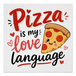 Poster La pizza est mon langage de l'amour