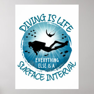 Poster La plongée est la vie amusante Intervalle de surfa