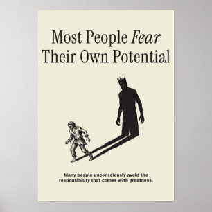 Poster La plupart des gens craignent leur propre potentie