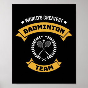 Poster La plus grande équipe du monde de badminton