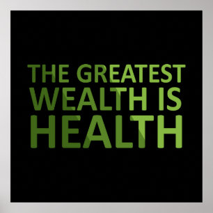 Poster La plus grande richesse est la santé