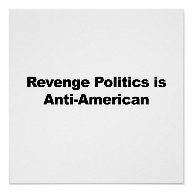 Poster La politique de vengeance est anti-américaine (Devant)