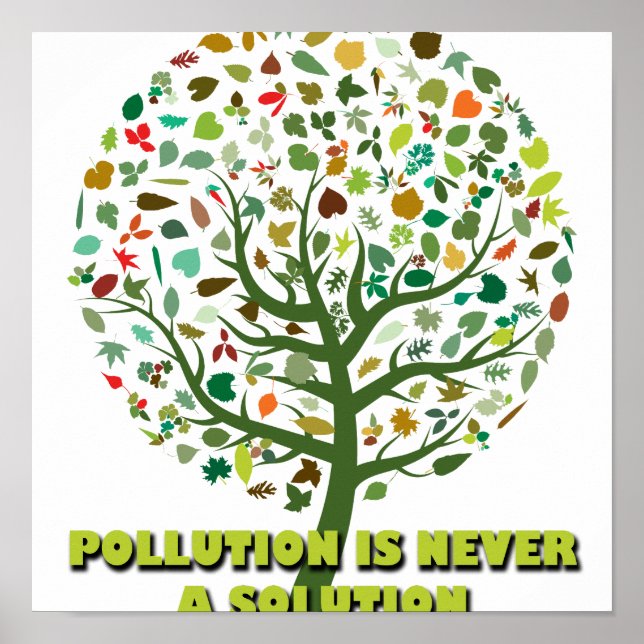 Poster La pollution n'est jamais une solution (Devant)