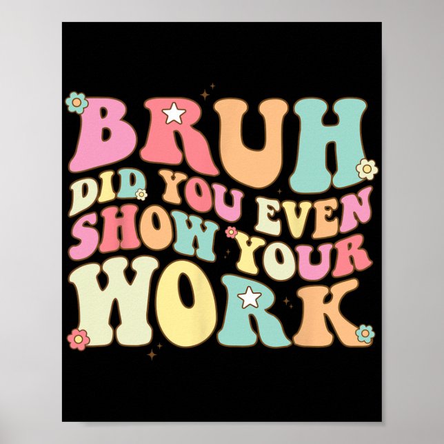 Poster La Professeur De Maths Shirt Bruh Avez-Vous Même M (Devant)