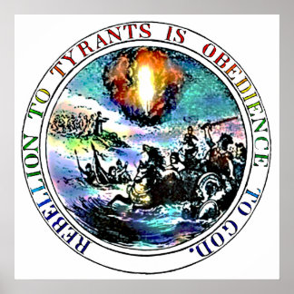 Poster La rébellion aux tyrans est l'obéissance à Dieu Po
