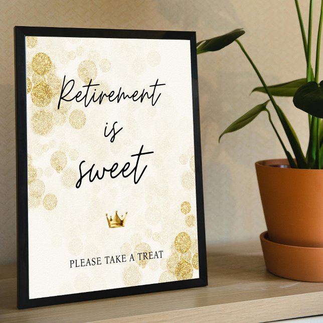 Poster La Retraite Est Douce Retraite Parti Favoriser Sig (Retirement Is Sweet Retired Party Favor Sign)