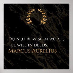 Poster La sagesse de Marc Aurèle : les actes sont plus él