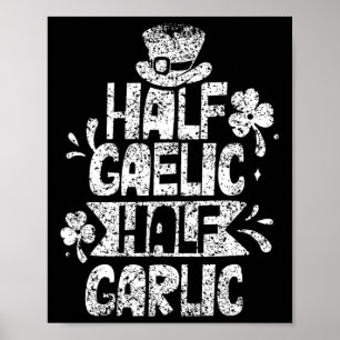 Poster La Saint-Patrick mi-gaélique mi-ail Irlandais Irla