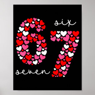 Poster La Saint-Valentin 6-7 Meme Six Sept 6 7 Saint-Vale