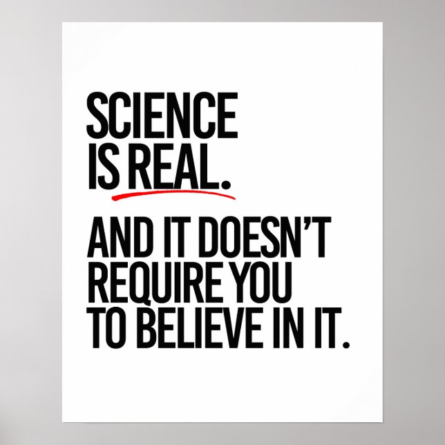 POSTER LA SCIENCE EST RÉELLE (Devant)