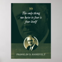 La seule chose à craindre est la peur elle-même