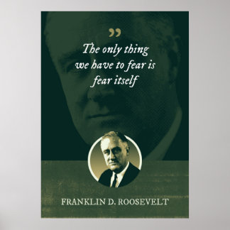 Poster La seule chose à craindre est la peur elle-même