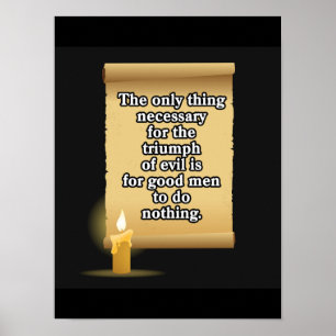 Poster La seule chose nécessaire pour triompher du mal