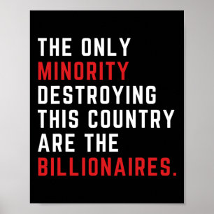 Poster La Seule Minorité À Détruire Ce Pays Est Le Projet