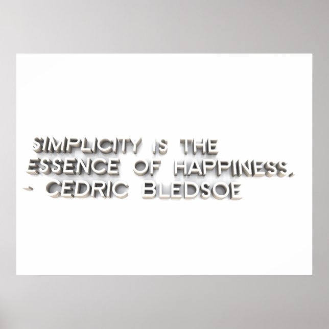 Poster "La simplicité est l'essence du bonheur." - Cédric (Devant)