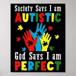 Poster La société dit que je suis autiste, Dieu dit que j