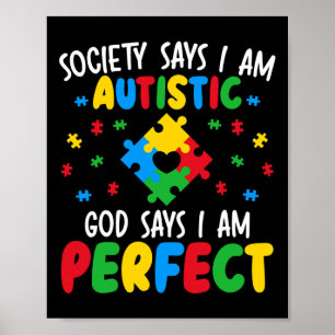 Poster La société dit que je suis autiste, Dieu dit que j