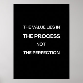 Poster La valeur réside dans le processus - Motivational 