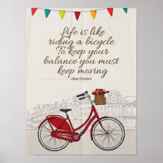 Poster la vie, c'est comme rouler à vélo