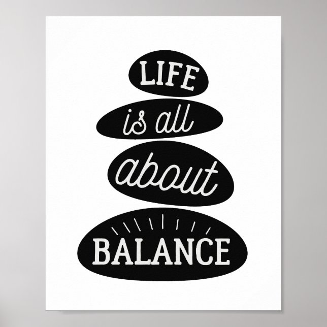 Poster La Vie, c'est l'équilibre | Devis motivationnel Ze (Devant)