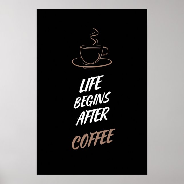 Poster La Vie Commence Après L'Impression De Café Art, Dé (Devant)