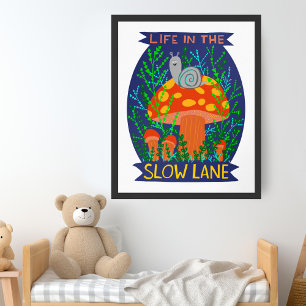 Poster La vie dans la voie lente Champignon d'escargot mi